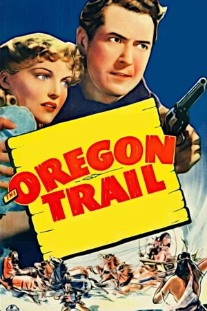 Постер: The Oregon Trail