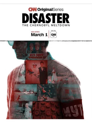Постер: Disaster: The Chernobyl Meltdown