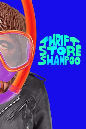 Постер: Thrift Store Shampoo