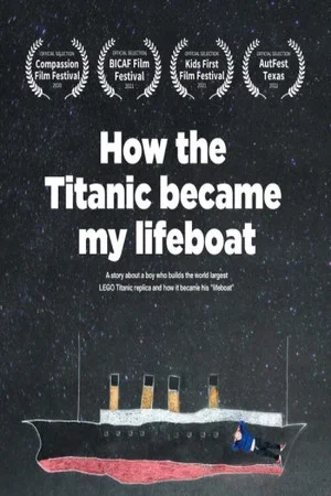 Постер: How the Titanic became my lifeboat