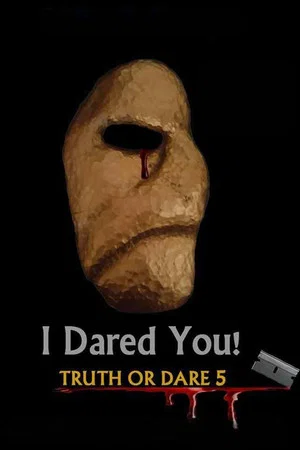 Постер: I Dared You! Truth or Dare Part 5