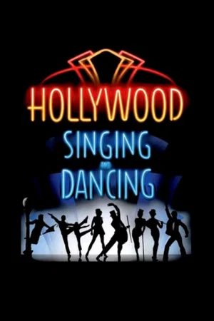 Постер: Hollywood Singing and Dancing: A Musical History