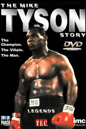 Постер: The Mike Tyson Story