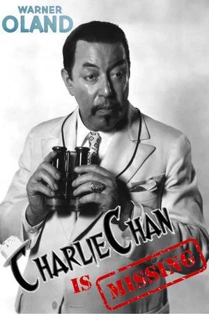 Постер: Charlie Chan Is Missing: The Last Days of Warner Oland
