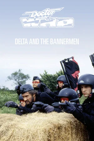 Постер: Doctor Who: Delta and the Bannermen