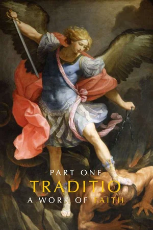 Постер: TRADITIO I: A Work of Faith