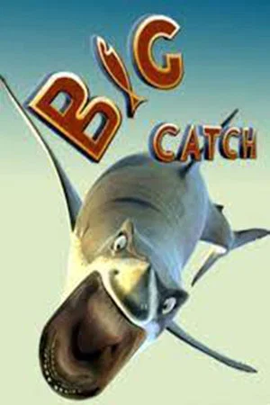 Постер: BIG CATCH
