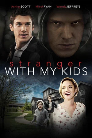 Постер: A Stranger with My Kids