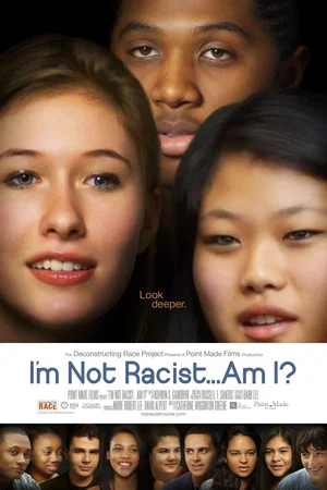Постер: I'm Not Racist... Am I?