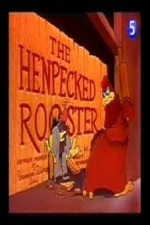 Постер: The Henpecked Rooster