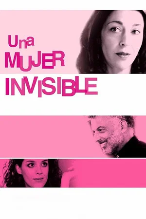 Постер: Una mujer invisible