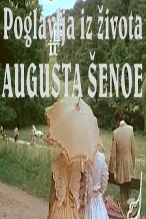 Постер: Poglavlja iz života Augusta Šenoa