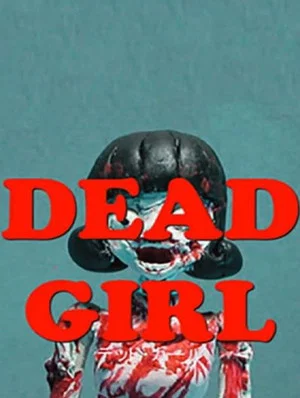 Постер: Dead Girl