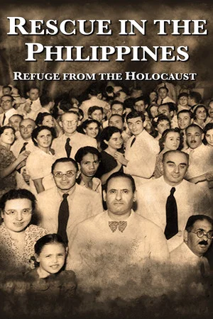 Постер: Rescue in the Philippines: Refuge from the Holocaust