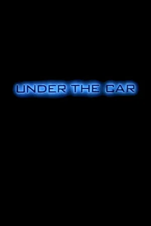 Постер: Under the Car