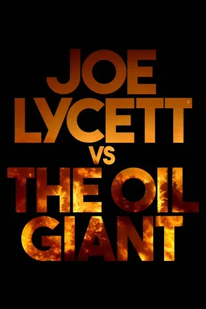 Постер: Joe Lycett vs the Oil Giant