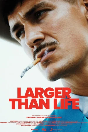 Постер: Larger Than Life