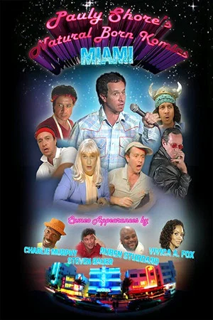 Постер: Pauly Shore's Natural Born Komics: Miami