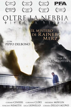 Постер: Oltre La Nebbia - Il mistero di Rainer Merz
