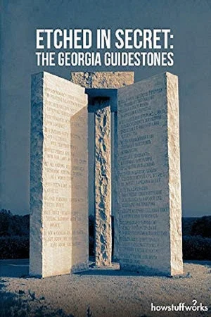 Постер: Etched in Secret: The Georgia Guidestones