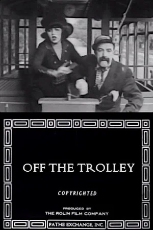 Постер: Off the Trolley