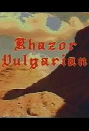 Постер: Khazor Vulgarian