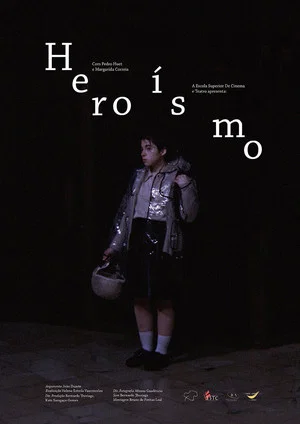 Постер: Heroísmo