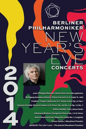 Постер: The Berliner Philharmoniker’s New Year’s Eve Concert: 2014
