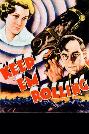 Постер: Keep 'Em Rolling