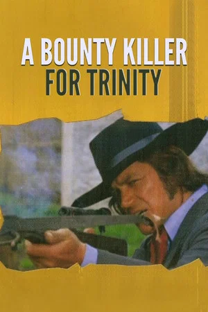 Постер: Bounty Hunter in Trinity