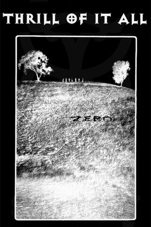 Постер: Zero - Thrill of It All