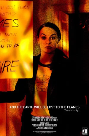 Постер: And the Earth Will Be Lost to the Flames
