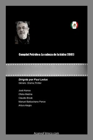 Постер: Complot Petróleo: La cabeza de la hidra