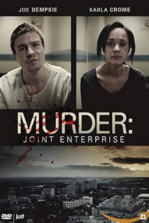 Постер: Murder: Joint Enterprise
