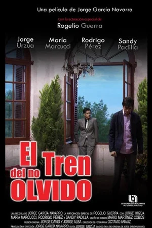 Постер: El Tren del No Olvido
