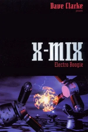 Постер: X-Mix: Electro Boogie