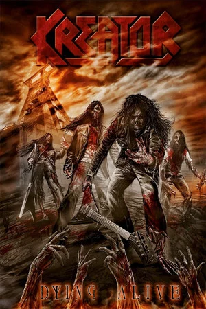 Постер: Kreator: Dying Alive
