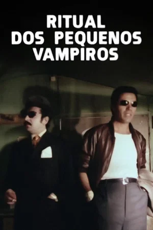 Постер: Ritual dos Pequenos Vampiros