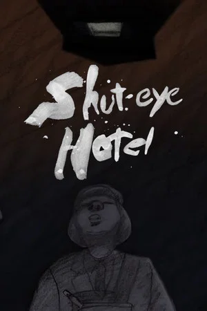 Постер: Shuteye Hotel