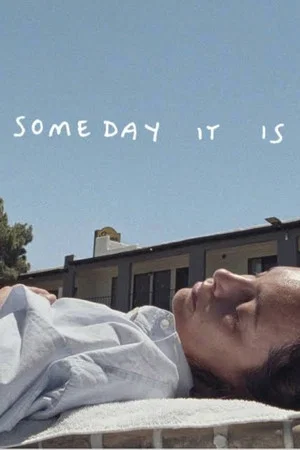 Постер: Someday It Is