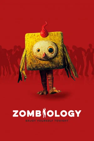 Постер: Zombiology: Enjoy Yourself Tonight