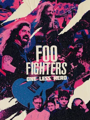 Постер: Foo Fighters: One Less Hero