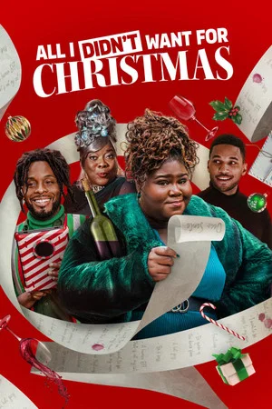 Постер: All I Didn't Want for Christmas