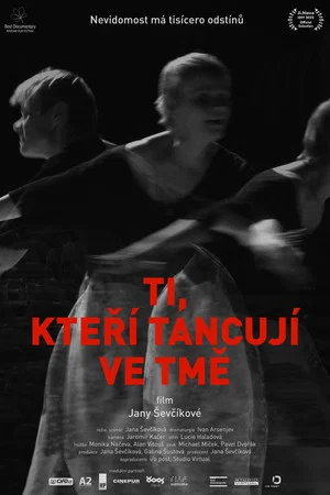 Постер: Those Who Dance in the Dark