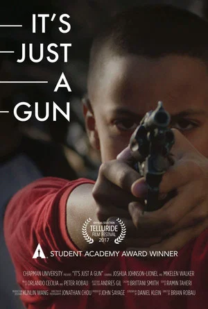 Постер: It's Just A Gun