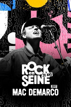 Постер: Mac DeMarco - Rock en Seine 2017