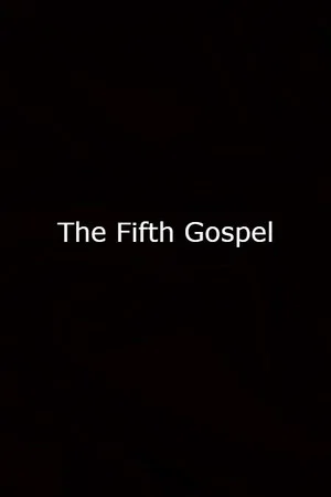 Постер: The Fifth Gospel