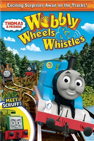 Постер: Thomas & Friends: Wobbly Wheels & Whistles