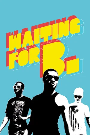 Постер: Waiting for B.