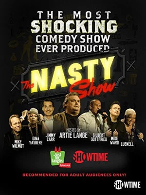 Постер: The Nasty Show hosted by Artie Lange